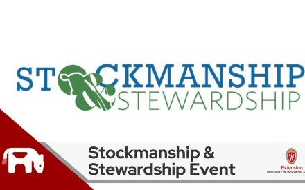 A News graphic depicting the Stockmanship & Stewardship logo for an upcoming event in Wisconsin. The University of Wisconsin-Madison Extension logo is shown on the lower right corner.