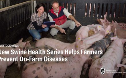 New Swine Health Series Helps Farmers Prevent On-Farm Diseases