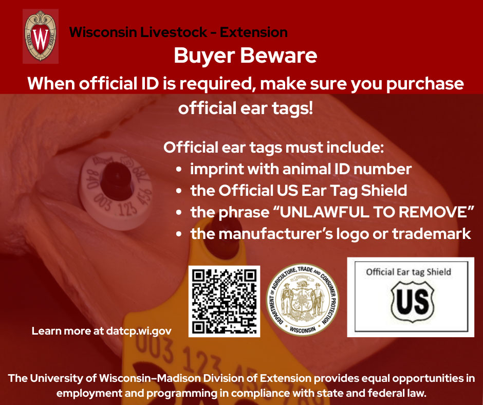 Wisconsin Livestock Extension buyer beware notice about official ear tag requirements with ID number, US shield, "unlawful to remove" text, and manufacturer logo