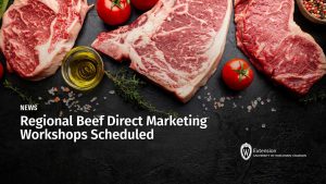 Regional Beef Direct Marketing Workshops Scheduled