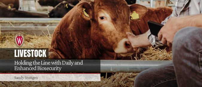 Holding the Line with Daily and Enhanced Biosecurity