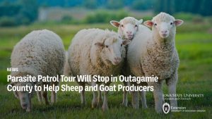 Parasite Patrol Tour Will Stop in Outagamie County to Help Sheep and Goat Producers